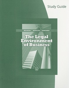 The Legal Environment of Business di Roger E. Meiners, Al H. Ringleb, Frances L. Edwards edito da SOUTH WESTERN EDUC PUB