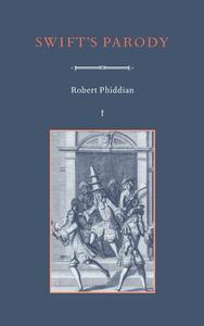 Swift's Parody di Robert Phiddian edito da Cambridge University Press