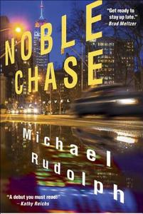 Noble Chase di Michael Rudolph edito da BALLANTINE BOOKS
