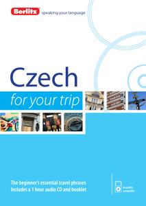 Berlitz Language: Czech For Your Trip di Insight Guides, Berlitz edito da Berlitz Publishing Company