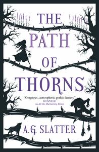 The Path of Thorns di A. G. Slatter edito da Titan Publ. Group Ltd.