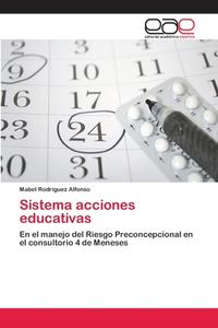 Sistema acciones educativas di Mabel Rodríguez Alfonso edito da EAE