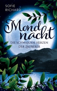 Mondnacht di Sofie Richard edito da Books on Demand