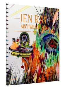 Ain't We Got Fun di Jen Ray edito da Die Gestalten Verlag