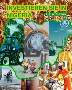 INVESTIEREN SIE IN NIGERIA - Celso Salles di Salles Celso Salles edito da Blurb