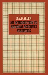 An Introduction to National Accounts Statistics di Roger Allen edito da Palgrave Macmillan