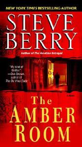The Amber Room: A Novel of Suspense di Steve Berry edito da BALLANTINE BOOKS