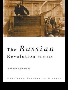 The Russian Revolution di Ronald Kowalski edito da Routledge
