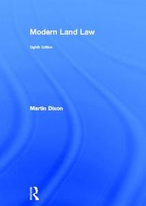 Modern Land Law di Professor Martin Dixon edito da Taylor & Francis Ltd