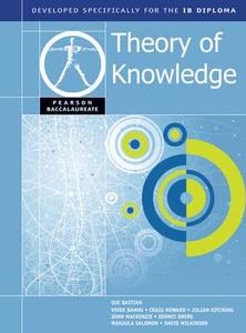 Theory of Knowledge-Pearson Baccaularete for Ib Diploma Programs edito da Prentice Hall