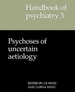 Handbook of Psychiatry edito da Cambridge University Press