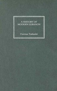A History of Modern Lebanon di Fawwaz Traboulsi edito da Pluto Press (UK)