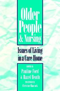 Issues Care Home di Pauline Ford, Hazel Heath edito da Elsevier Health Sciences