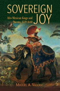Sovereign Joy di Miguel A. Valerio edito da Cambridge University Press