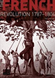 The French Revolution 1787-1804 di P. M. Jones edito da Taylor & Francis Ltd