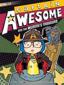 Captain Awesome and the Mummy's Treasure di Stan Kirby edito da LITTLE SIMON