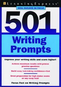 501 Writing Prompts di Mari Perron, Learning Express LLC edito da Learning Express (NY)