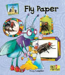 Fly Paper di Tracy Kompelien edito da SandCastle