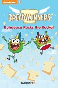 Breadwinners #2: 'Buhdeuce Rocks the Rocket' di Stefan Petrucha edito da Papercutz
