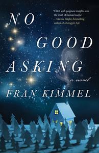 No Good Asking di Fran Kimmel edito da ECW Press,Canada