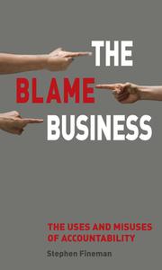The Blame Business di Stephen Fineman edito da Reaktion Books