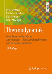 Thermodynamik di Peter Stephan, Karlheinz Schaber, Karl Stephan, Franz Mayinger edito da Springer-Verlag GmbH