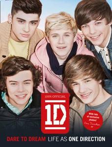 Dare to Dream di One Direction edito da HarperCollins Publishers