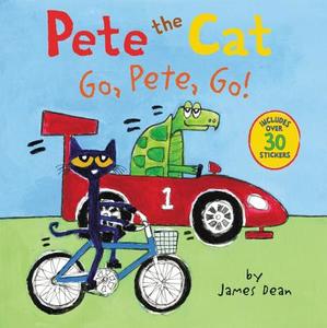 Pete the Cat: Go, Pete, Go! di James Dean edito da HarperCollins Publishers Inc