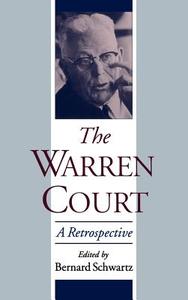 The Warren Court: A Retrospective edito da OXFORD UNIV PR