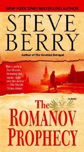 The Romanov Prophecy di Steve Berry edito da BALLANTINE BOOKS