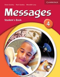 Messages 4 Student's Book di Diana Goodey, Noel Goodey, Meredith Levy edito da Cambridge University Press