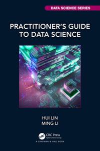 Art Of Data Science di HUI LIN edito da Taylor & Francis