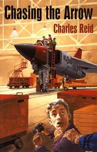 Chasing the Arrow di Charles Reid edito da DUNDURN PR LTD