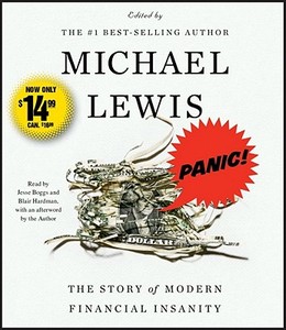 Panic!: The Story of Modern Financial Insanity di Michael Lewis edito da Simon & Schuster Audio