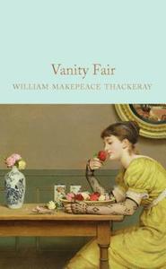 Vanity Fair di William Makepeace Thackeray edito da Pan Macmillan
