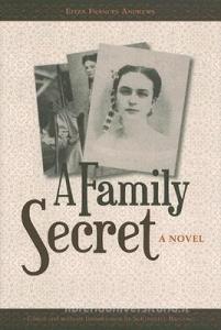 A Family Secret di Eliza Frances Andrews edito da University of Tennessee Press