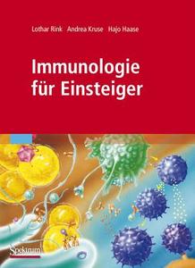 Immunologie F R Einsteiger di RINK  LOTHAR edito da Springer