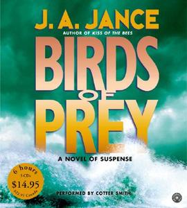 Birds of Prey di J. A. Jance edito da HarperAudio