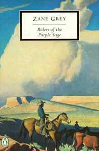 Riders of the Purple Sage di Zane Grey edito da Penguin Books Ltd