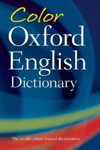 Color Oxford English Dictionary di Oxford Dictionaries edito da OXFORD UNIV PR