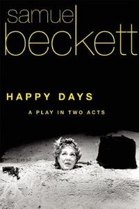 Happy Days di Samuel Beckett edito da GROVE ATLANTIC