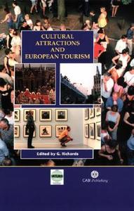 Cultural Attractions and European Tourism di Greg Richards edito da CAB INTL