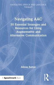 Navigating AAC di Alison Battye edito da Taylor & Francis Ltd