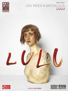 Lou Reed & Metallica: Lulu edito da Cherry Lane Music Co ,u.s.
