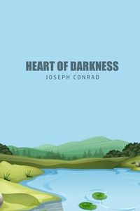 Heart of Darkness di Joseph Conrad edito da Barclays Public Books