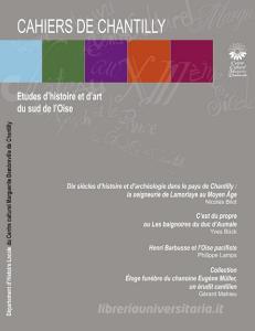 Les Cahiers de Chantilly n°11 di Centre culturel Chantilly edito da Books on Demand