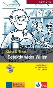 Detektiv wider Willen (Stufe 1) - Buch mit Mini-CD edito da Klett Sprachen GmbH