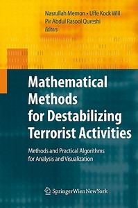 Mathematical Methods For Destabilizing Terrorist Activities edito da Springer Verlag Gmbh