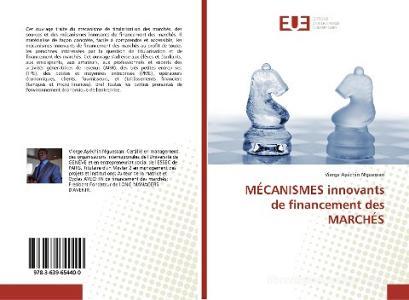 MÉCANISMES innovants de financement des MARCHÉS di Vierge Ayéchin N'guessan edito da Éditions universitaires européennes