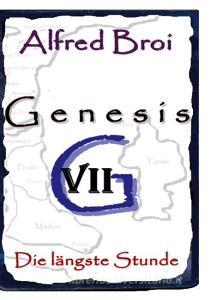 Genesis VII di Alfred Broi edito da Books on Demand